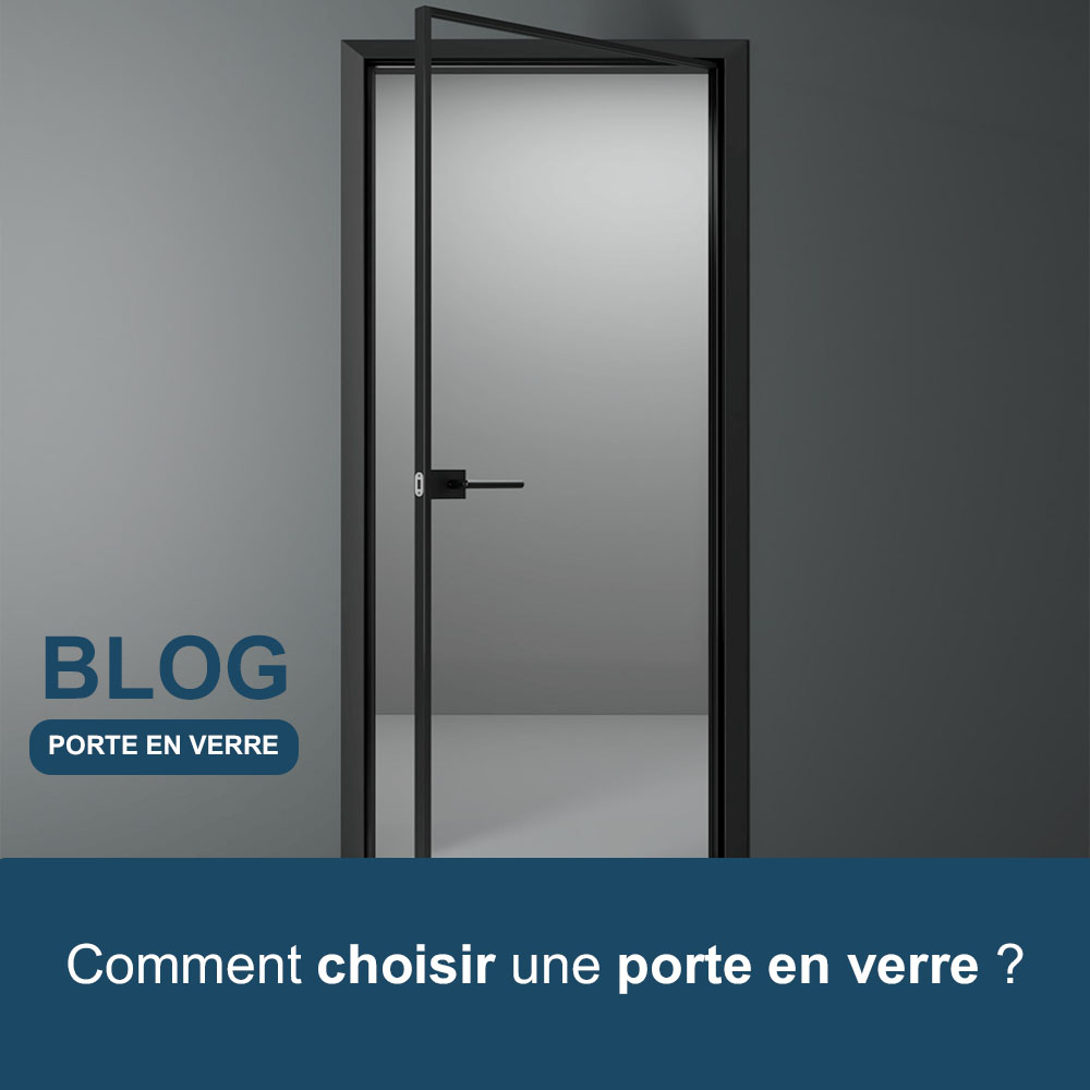 Vignette blog - comment choisir une porte en verre